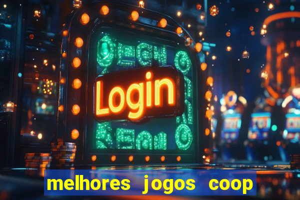 melhores jogos coop local pc